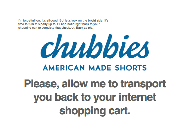 Take a look at Chubbies