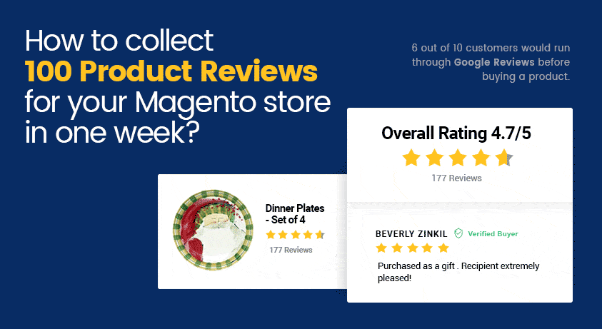 How to collect 100 product reviews for your Magento store in one week?